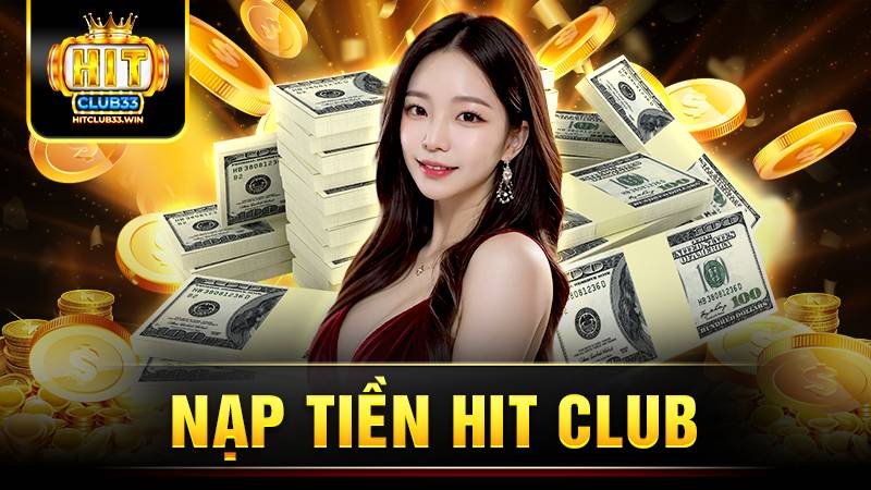 Hit Club nạp tiền